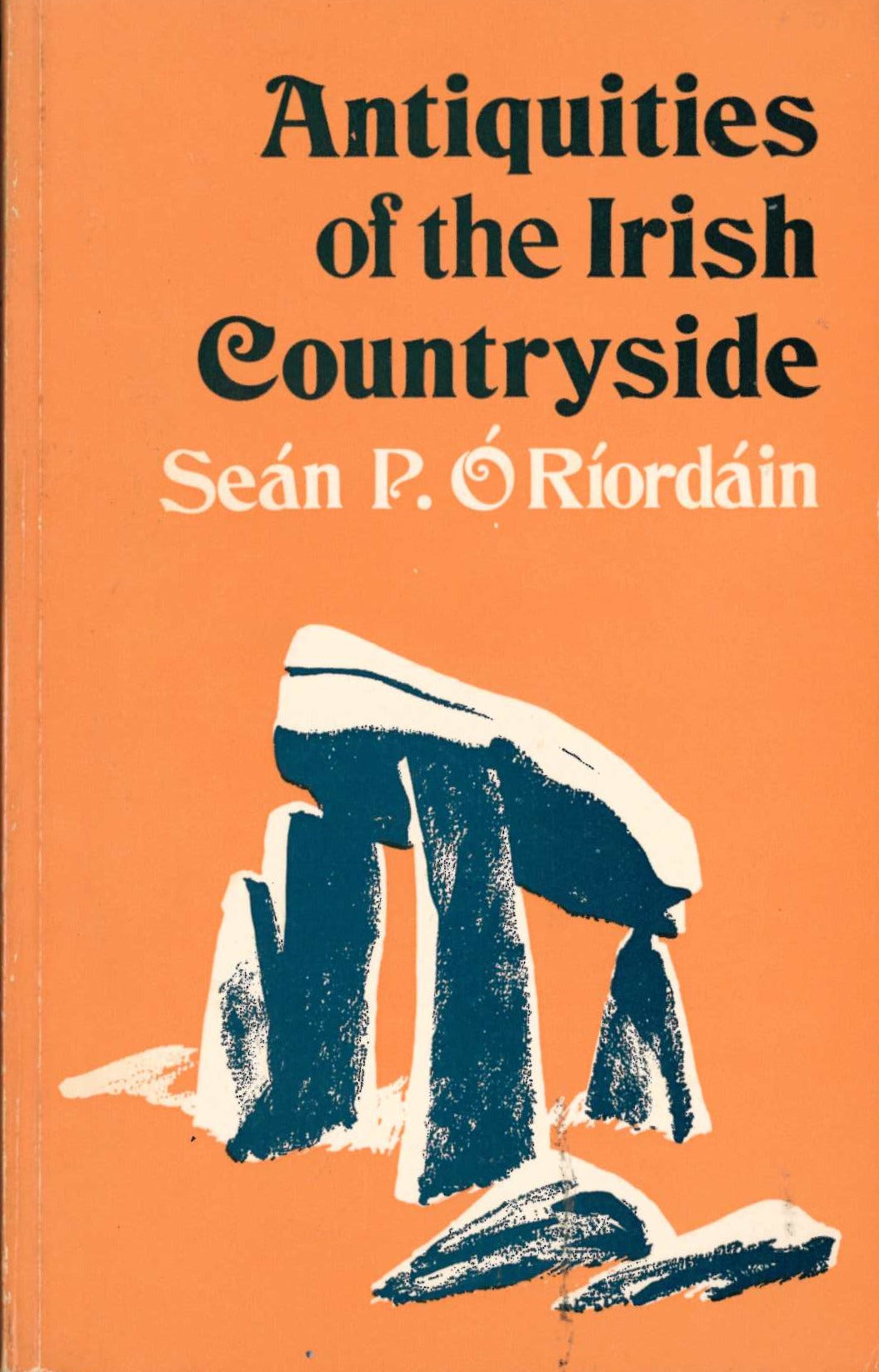 Antiquities of the Irish Countryside (University Paperbacks)