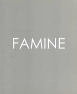 Famine – Rowan Gillespie