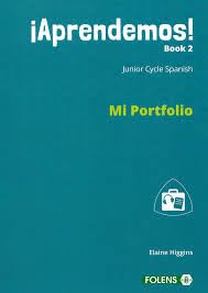 A - ¡Aprendemos! Book 2 - Junior Cycle Spanish - Mi Portfolio (Aprendemos)