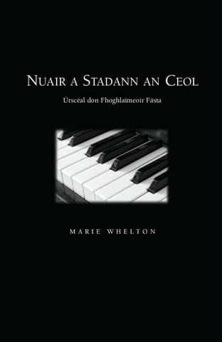 Nuair a Stadann an Ceol: Úrscéal don Fhoghlaimeoir Fásta