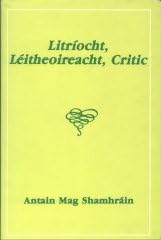 Litríocht, Léitheoireacht, Critic: Príomhghnéithe na Critice in 'Irishleabhar Mhá Nuad' 1966-1978 - Leabhair Thaighde - an 51ú hImleabhar