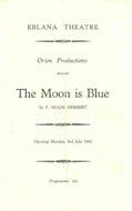 The Moon is Blue: Orion Productions/Eblana Theatre programme, Dublin, opening 3 July 1961