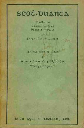 Scoth-Duanta: Maille re Cumair-scéal ar Bheatha a nUghdar agus Gearra-Ghluais Acarthach