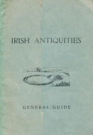 Irish Antiquities: General Guide
