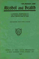 Alcohol and Health: A Scientific Examination of the Temperance Question from a Health Point of View (Third Edition)