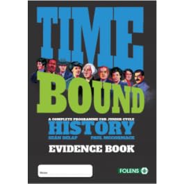 Time Bound: A Complete Programme for Junior Cycle History - Evidence Book