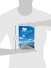 Load image into Gallery viewer, Getting Bi: Voices of Bisexuals Around the World, Second Edition