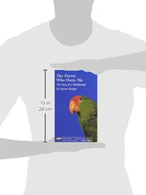 Load image into Gallery viewer, The Parrot Who Owns Me