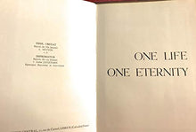 Load image into Gallery viewer, Saint Teresa of the Child Jesus: One Life One Eternity