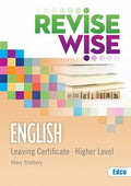 Revise Wise: English - Leaving Certificate - Higher Level (ReviseWise)