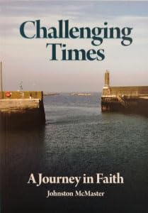 Challenging Times: A Journey in Faith