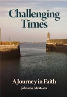 Challenging Times: A Journey in Faith