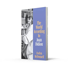 Load image into Gallery viewer, The World According to Joan Didion