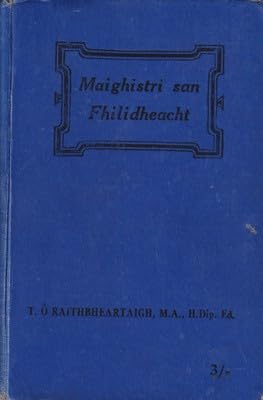 Maighistri san Fhilidheacht: Láimh-Leabhar Léirmheasa ar na Filí Móra Ó Chéitinn Anuas