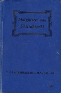 Maighistri san Fhilidheacht: Láimh-Leabhar Léirmheasa ar na Filí Móra Ó Chéitinn Anuas