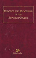 Practice and Procedure in the Superior Courts