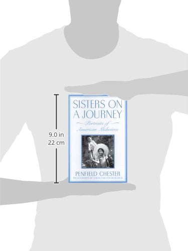 Sisters on a Journey: Portraits of American Midwives