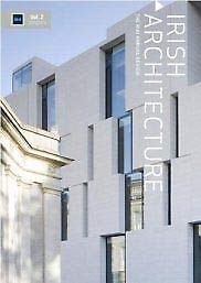 Irish Architecture: The RIAI Annual Review Volume 2, 2011/2012
