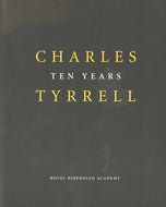 Charles Tyrrell Ten Years