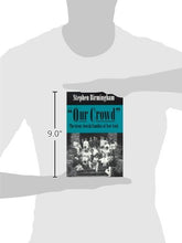 Load image into Gallery viewer, Our Crowd: The Great Jewish Families of New York (Modern Jewish History)
