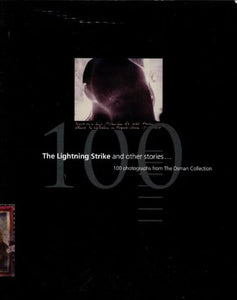 The Lightning Strike and Other Stories: 100 Photographs from the Osman Collection