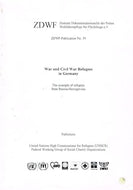 War and Civil War Refugees in Germany: The Example of Refugees from Bosnia-Hercegovina - ZDWF-Publication No 59