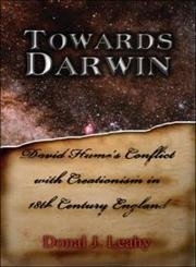 Towards Darwin: David Hume's Conflict With Creationism in 18th Century England