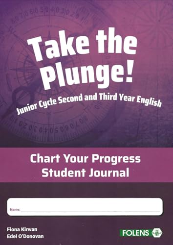 Take the Plunge! Chart Your Progress Student Journal - Junior Cycle Second and Third Year English