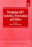Designing Life?: Genetics, Procreation and Ethics (Avebury Series in Philosophy)