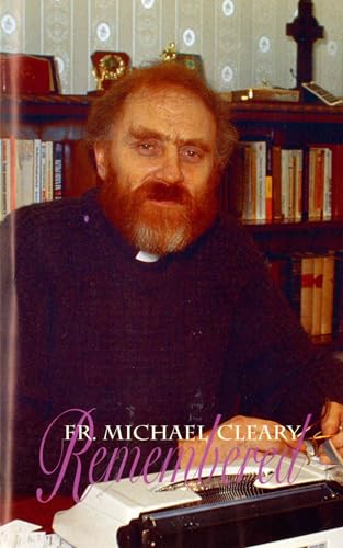 Fr. Michael Cleary Remembered