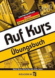Auf Kurs Prüfungskompass/Übungsbuch - Leaving Certificate German Higher and Ordinary Levels