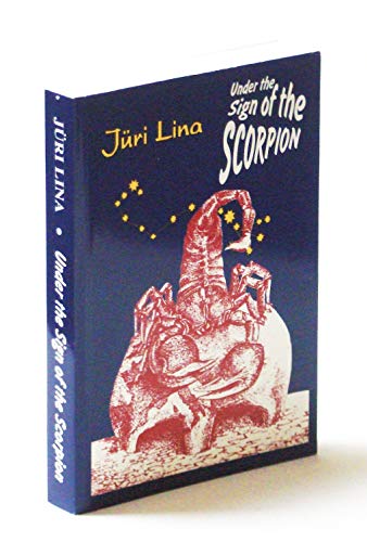 Under the Sign of the Scorpion: The Rise and Fall of the Soviet Empire
