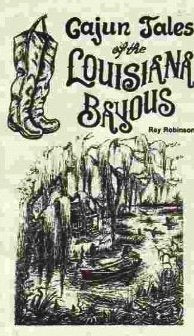 Cajun Tales of the Louisiana Bayous