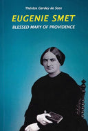 Eugenie Smet: Blessed Mary of Providence