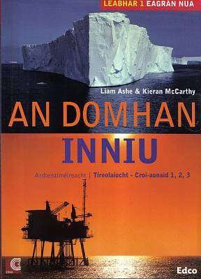 An Domhain Inniu (Tireolaiocht) Leaving Certificate