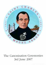 Load image into Gallery viewer, Saint Charles of Mount Argus - The Canonisation Ceremonies, 3rd June 2007