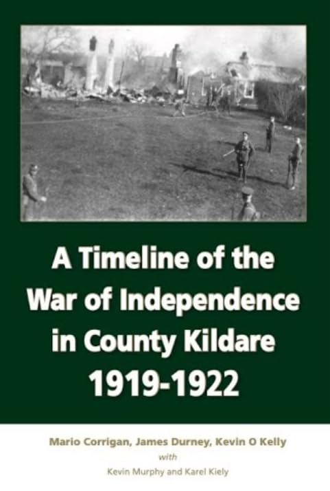 A Timeline of the War of Independence in County Kildare 1919-1922