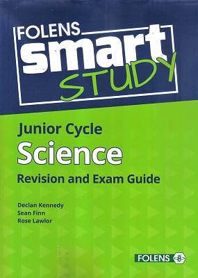Folens Smart Study: Junior Cycle Science, Revision and Exam Guide
