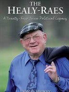 The Healy-Raes: A Twenty-Four Seven Political Legacy