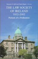The Law Society of Ireland, 1851-2001: Portrait of a Profession