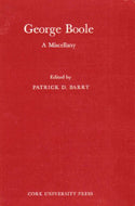 George Boole: A Miscellany
