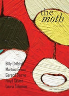 The Moth magazine: Arts and Literature - Issue 7, Winter 2011: Billy Childish, Martina Evans, Gerard Beirne, Floyd Skloot, Laura Solomon