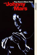 Play Rock And Blues Harp With Johnny Mars [VHS]