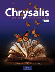 Chrysalis: English for Junior Cycle