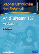 An dTuigeann Tú? Ardteist - Ardleibhéal - Leabhar Ullmhúcháin don Bhéaltriail