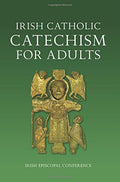 Irish Catholic Catechism for Adults