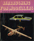 Air Brushing for Modellers (Airbrushing for Modellers)