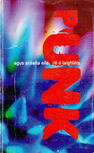 Load image into Gallery viewer, Punk agus Scealta Eile