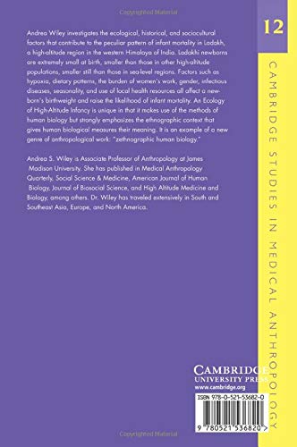 An Ecology of High-Altitude Infancy: A Biocultural Perspective: 12 (Cambridge Studies in Medical Anthropology, Series Number 12)