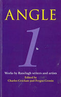 Angle 1: Works by Ranelagh Writers and Artists